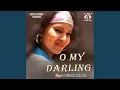 Lagu O My Darling