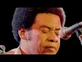 Download Lagu Bill Withers  -  Hope Shell Be Happier  (Zaire 1974)