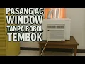 Download Lagu Pasang AC Window Biar Gak Bobol Tembok, Berhasil