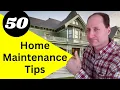 50 Home Preventative Maintenance Tips For New Homeowners