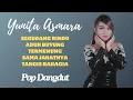 Download Lagu Yunita Asmara - Segudang Rindu, Aduh Buyung || Dangdut Pilihan Yunita Asmara