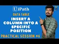 How to Insert a Column Into a Specific Position in a Data Table UiPath yellowgreys YouTube