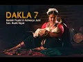 Download Lagu Dakla 7 | Bandish Projekt | @Aishwaryajoshimusic  |  feat. Maulik Nayak