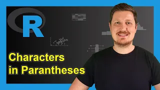 Extract Characters Between Parentheses in R 2 Examples Inside Brackets regmatches gregexpr