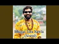 Lagu Bhagat Tera Sawla - Vocal (feat. Harendra Nagar)