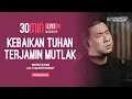 Lagu Kebaikan Tuhan Terjamin Mutlak - 30min Worship | Live at Unlimited Worship