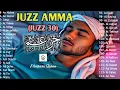 Download Lagu Murotal Al Quran Juz 30 (Juz Amma) Merdu - NEW beautiful Quran recitation, BY ALAA AQEL