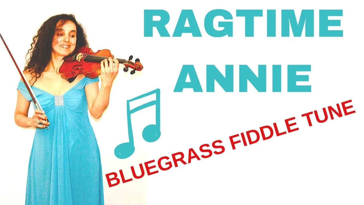Ragtime Annie | Bluegrass Fiddle Tune | Eva Alexandrian Ragtime Annie | Bluegrass Fiddle Tune | Eva Alexandrian