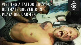 Visiting A Tattoo Shop For The Ultimate Souvenir In Playa Del Carmen