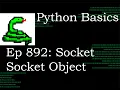 Python Basics Tutorial Socket Module Socket Socket Object Networking