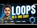 C Programming Loops One Shot Complete Tutorial