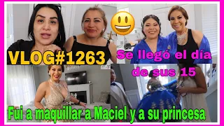 VLOG#1263FUI A MAQUILLAR A MACIEL Y A SU HIJA PARA SUS 15AÑOS🌸😃CONOCÍ A SU HERMANA😃ES UN AMOR😍