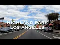 Highland Park Los Angeles Drive Figueroa St and York BLVD