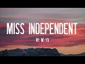 Ne-Yo - Miss Independent (Lyrics)