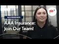 AAA Insurance - Join Our Team AAA