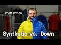 Synthetic vs Down Insulation - Expert Advice