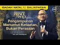 Download Lagu GMS BALIKPAPAN | PENGAMPUNAN MENUNTUT KETAATAN, BUKAN PERASAAN - PDT. JUDY KOESMANTO MP3