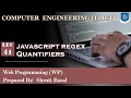 Lec-41 - JavaScript Regex Quantifiers Web Programming Computer Engineering