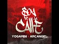 Soy De La Calle (feat. Arcángel) - YoGambii