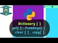Python Tutorial Dictionary - get fromkeys clear copy