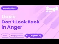 Oasis - Don't Look Back In Anger (Higher Key) Karaoke Piano