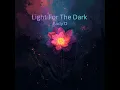 The Dark Remembers Light