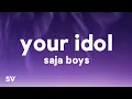 Download Lagu Saja Boys - Your Idol (Lyrics) KPop Demon Hunters