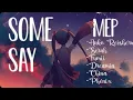 AMV Nightcore - Some Say (Nea) (Lyrics) MEP