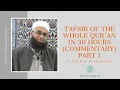Download Lagu Tafsir of the Whole Qur'an in 30 Hours (Commentary) Part 1 | Dr. Mufti Abdur-Rahman ibn Yusuf