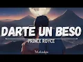 Download Lagu Prince Royce - Darte un beso (Letra/ Lyric) “Quiero que no te falte nada”