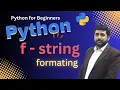 Python f string tutorial F strings python example