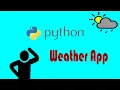 WEATHER APP in PYTHON