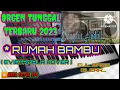 Download Lagu orgen terbaru 2023 (rumah bambu evietamala )@sumber makmur
