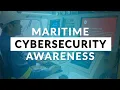 Maritime Cybersecurity Awareness