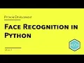 Getting Started with Face Recognition in Python