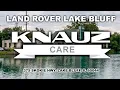 Knauz Care for Land Rover Lake Bluff