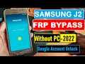 Lagu Samsung J2 Frp Bypass 2022 || Samsung J200F / J200G Remove Google Account Lock New Method 2022