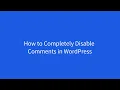 How to Disable Comments in WordPress Wordpress Tutorials