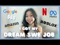 I got my dream SWE job How I got here my internship experience