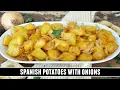 Classic Spanish Potatoes with Onions A Simple yet Extraordinary Dish