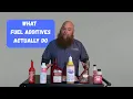 Fuel Additives What Matters and What Doesn t
