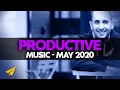 Productive Music Playlist | 2 Hour Mix | May 2020 | #EntVibes