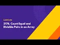 Count Equal and Divisible Pairs in an Array - LeetCode 2176