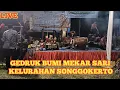 Download Lagu GEDRUK BUMI MEKAR SARI. LIVE KELURAHAN SONGGOKERTO KOTA BATU