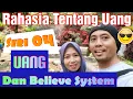 Download Lagu Rahasia Tentang Uang 04 Uang dan Believe System MB 119