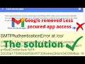 535-5 7 8 Username and Password not accepted Gmail Allow Less Secure Apps removed SMTP Error