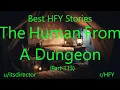 Best HFY Stories The Human From A Dungeon Part 113