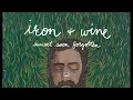 Sunset Soon Forgotten - Iron & Wine