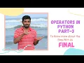 Operators in Python Part-3 Python for beginners Python in Tamil kalaistechiview4611