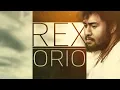 Orio - Rex
